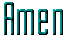 amen.gif (1366 bytes)